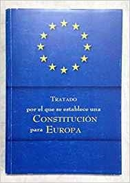 TRATADO POR EL QUE SE ESTABLECE UNA CONSTITUCIÓN PARA EUROPA | 9788497423878