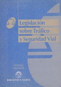 LEGISLACION SOBRE TRAFICO Y SEGURIDAD VIAL | 9788470305054