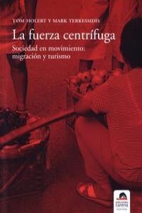 FUERZA CENTRIFUGA, LA | 9788492619023 | HOLERT / TERKESSIDIS