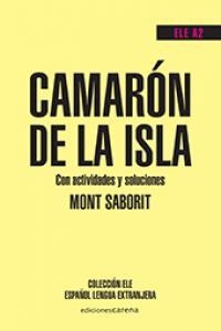 CAMARON DE LA ISLA | 9788415471738 | SABORIT, MONT