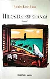 HILOS DE ESPERANZA | 9788497424653 | LARES BASSA, RODRIGO