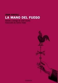 MANO DEL FUEGO, LA | 9788415934080 | VINYOLI, JOAN
