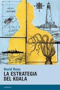 ESTRATEGIA DEL KOALA, LA | 9788415934011 | ROAS, DAVID