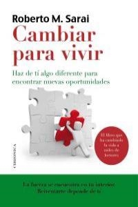 CAMBIAR PARA VIVIR | 9788415122562 | SARAI, ROBERTO MARCOS