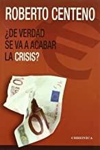 DE VERDAD SE VA A ACABAR LA CRISIS | 9788415122173 | CENTENO, ROBERTO