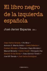 LIBRO NEGRO DE LA IZQUIERDA ESPAÑOLA, EL | 9788415122432