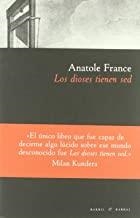 DIOSES TIENEN SED, LOS | 9788493770709 | FRANCE, ANATOLE