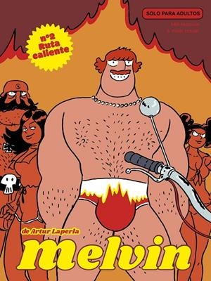 MELVIN 02 : RUTA CALIENTE | 9788417178741 | LAPERLA, ARTUR
