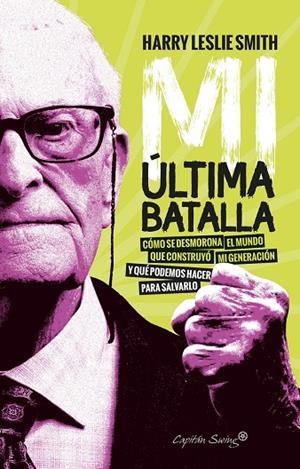 MI ULTIMA BATALLA | 9788412064544 | SMITH, HARRY LESLIE