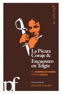 PICARA CORAJE & ENCUENTRO EN TELGTE | 9788493770976 | GRIMMELSHAUSEN/GRASS