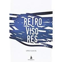 RETROVISORES | 9788494408618 | GALVAN, GUILLE