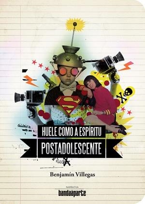 HUELE COMO A ESPIRITU POSTADOLESCENTE | 9788494043956 | VILLEGAS, BENJAMIN
