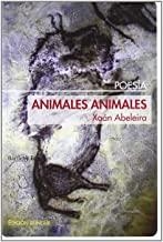 ANIMALES ANIMALES | 9788492799008 | ABELEIRA, XOAN