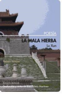 MALA HIERBA, LA | 9788492799572 | XUN, LU