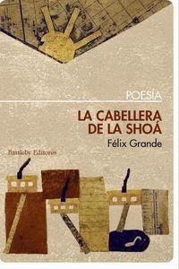 CABELLERA DE LA SHOA, LA | 9788492799817 | GRANDE, FELIX