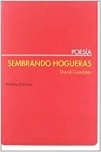 SEMBRANDO HOGUERAS | 9788495408099 | GONZALEZ DIAS, DAVID