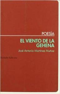 VIENTO DE LA GEHENA | 9788495408440 | MARTINEZ MUÑOZ, JOSE ANTONIO
