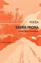 SIBERIA PROPIA | 9788495408556 | PEREZ MONTALBAN,  ISABEL