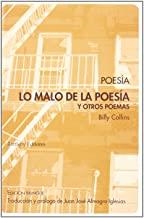 LO MALO DE LA POESIA Y OTROS POEMAS | 9788495408655 | COLLINS, BILLY