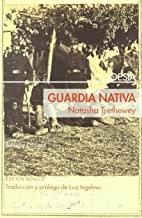 GUARDIA NATIVA | 9788495408983 | TRETHEWEY, NATASHA