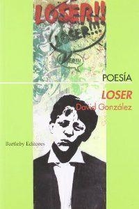 LOSER | 9788495408990 | GONZALEZ, DAVID