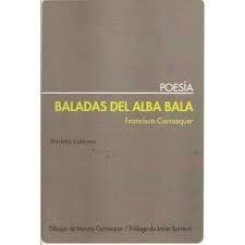 BALADAS DEL ALBA BALA | 9788495408143 | CARRASQUER LAUNED, FRANCISCO