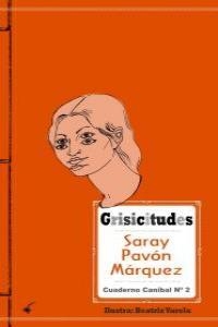 GRISICITUDES | 9788493757816 | PAVON MARQUEZ, SARAY