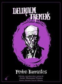 DELIRIUM TREMENS | 9788494015892 | BARRANTES, PEDRO