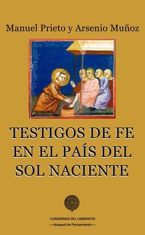 TESTIGOS DE FE EN EL PAÍS DEL SOL NACIENTE | 9788494716058 | MUÑOZ / PRIETO