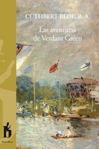 AVENTURAS DE VERDANT GREEN | 9788493794705 | CUTHBERT BEDE, B. A.