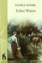 ESTHER WATERS | 9788493653316 | MOORE, GEORGE