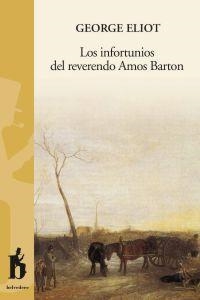 INFORTUNIOS DEL REVERENDO AMOS BARTON | 9788493653309 | ELIOT, GEORGE