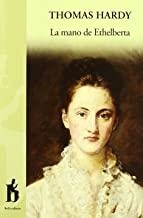 MANO DE ETHELBERTA, LA | 9788493653323 | HARDY, THOMAS