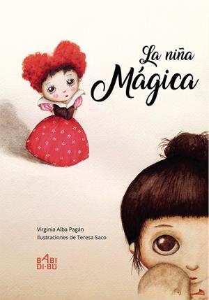 NIÑA MAGICA, LA (2ªED) | 9788417097479 | ALBA PAGAN, VIRGINIA