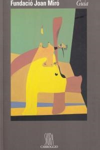 GUIA JOAN MIRO | 9788472547872 | MALET, ROSA MARIA