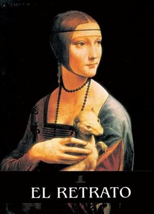 RETRATO, EL - HISTORIA DE UN ARTE | 9788472548657 | ZUFFI, STEFANO