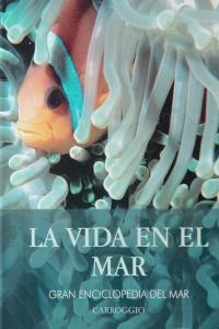 VIDA EN EL MAR, LA | 9788472549593