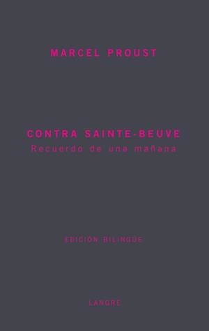 CONTRA SAINTE BEUVE | 9788493238193 | PROUST, MARCEL