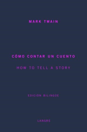 COMO CONTAR UN CUENTO | 9788493646578 | TWAIN, MARK