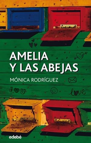 AMELIA Y LAS ABEJAS | 9788468345437 | RODRÍGUEZ, MÓNICA