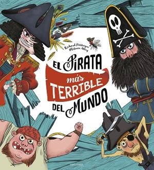 PIRATA MÁS TERRIBLE DEL MUNDO, EL | 9788414024928 | PETISIGNE, RICHARD