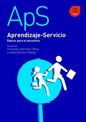 APRENDIZAJE-SERVICIO | 9788415995203 | MARTÍNEZ-ODRÍA, ARANTZAZU / GÓMEZ VILLALBA, ISABEL
