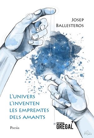 UNIVERS L'INVENTEN LES EMPREMTES DELS AMANTS, L' | 9788418063138 | GONZÀLEZ BALLESTEROS, JOSEP