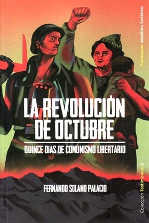 REVOLUCIÓN DE OCTUBRE, LA | 9788494680762 | SOLANO PALACIO, FERNANDO