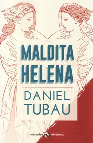 MALDITA HELENA | 9788412020441 | TUBAU, DANIEL