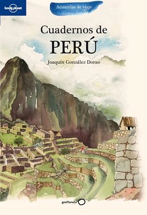 CUADERNOS DE PERÚ | 9788408100751 | GONZÁLEZ DORAO, JOAQUÍN