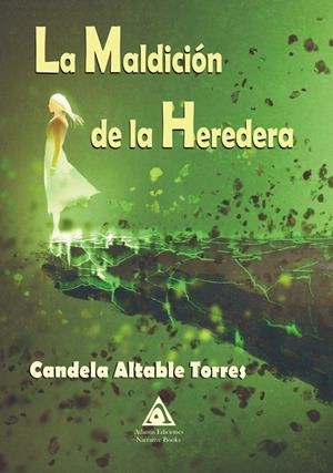MALDICIÓN DE LA HEREDERA, LA | 9788412085396 | ALTABLE TORRES, CANDELA