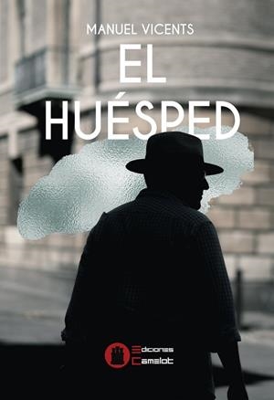 HUESPED, EL | 9788412046359 | VICENTS CARRAU, MANUEL