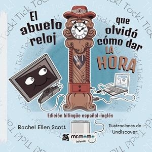 ABUELO RELOJ QUE OLVIDÓ CÓMO DAR LA HORA, EL | 9788417842543 | SCOTT, RACHEL ELLEN