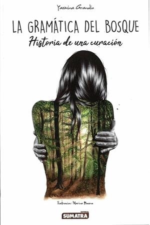 GRAMÁTICA DEL BOSQUE, LA | 9788416336302 | GRANDIO, YAZMINA